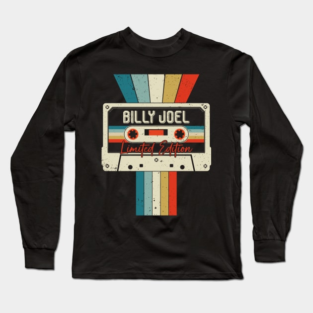 Graphic Billy Joel Proud Name Cassette Tape Vintage Birthday Gifts Long Sleeve T-Shirt by  Cat Tentacle